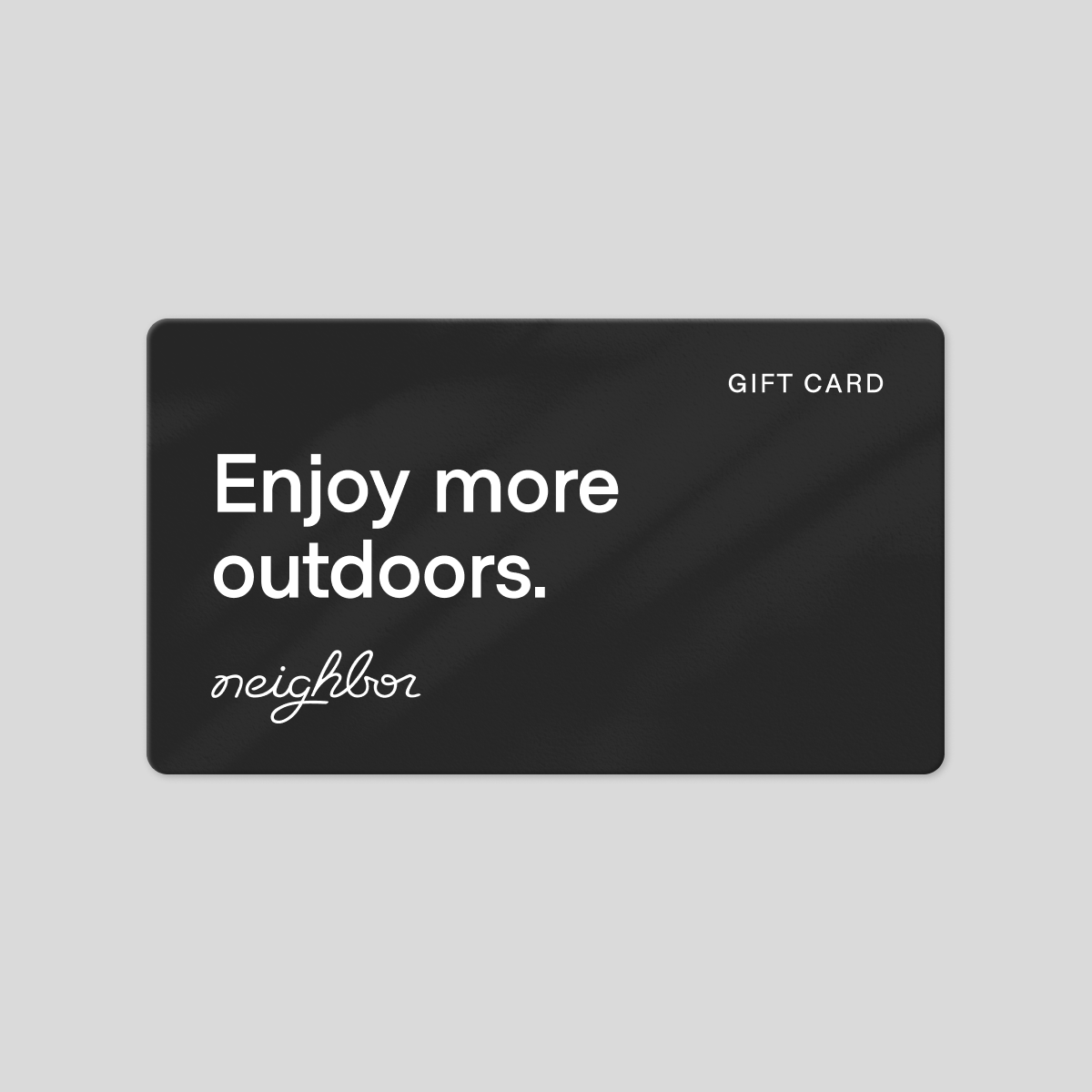 A studio photo of Neighbor Gift Card $100.00
